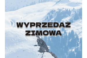 WYPRZEDAŻ ZIMOWA