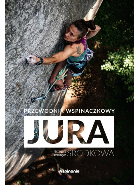 Przewodnik Wspinaczkowy Jura Środkowa Wyd. 5 (2025)